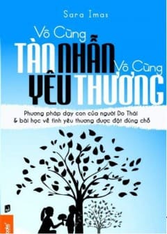 Vô Cùng Tàn Nhẫn, Vô Cùng Yêu Thương - Tập 1