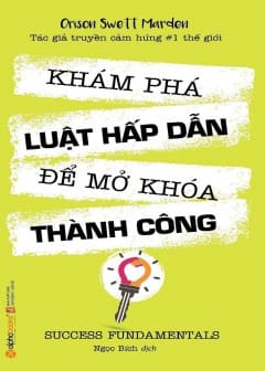 Khám Phá Luật Hấp Dẫn Để Mở Khóa Thành Công