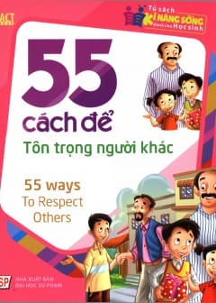 55 Cách Để Tôn Trọng Người Khác