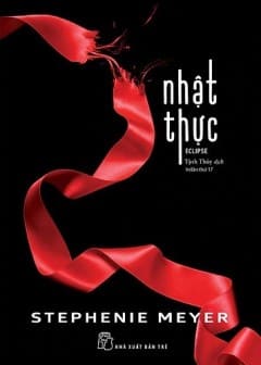 Twilight Series Tập 3: Nhật Thực