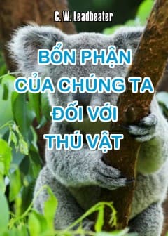 Bổn Phận Của Chúng Ta Đối Với Thú Vật