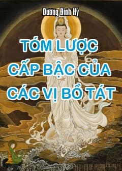 Tóm Lược Cấp Bậc Của Các Vị Bồ Tát