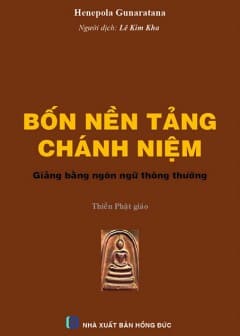 Chánh Niệm Giảng Bằng Ngôn Ngữ Thông Thường