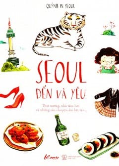 Seoul Đến Và Yêu