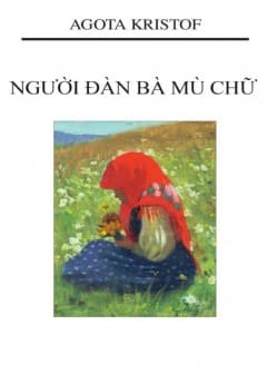 Người Đàn Bà Mù Chữ