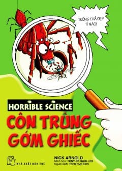 Horrible Science - Côn Trùng Gớm Ghiếc