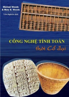 Công Nghệ Tính Toán Thời Cổ Đại