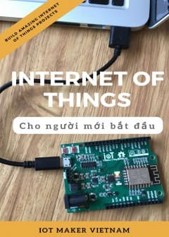 Internet Of Things Cho Người Mới Bắt Đầu