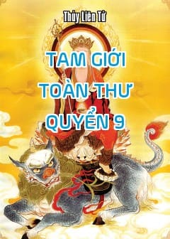 Tam Giới Toàn Thư - Quyển 9