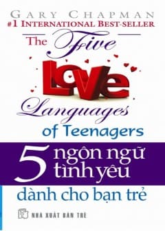 5 Ngôn Ngữ Tình Yêu - Dành Cho Bạn Trẻ