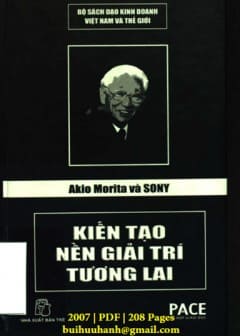 Akio Morita Và Sony - Kiến Tạo Nền Giải Trí Tương Lai