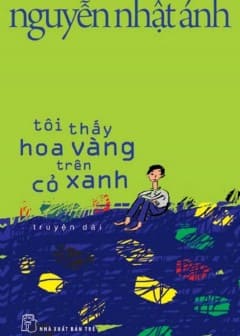 Tôi Thấy Hoa Vàng Trên Cỏ Xanh