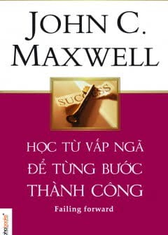 Học Từ Vấp Ngã Để Từng Bước Thành Công