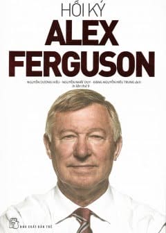 Hồi Ký Alex Ferguson