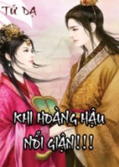 Khi Hoàng Hậu Nổi Giận!!!