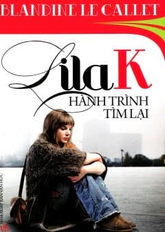 Lila K Hành Trình Tìm Lại