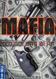 Mafia - Tên Gọi Đầy Bí Ẩn