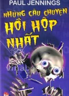 Những Câu Chuyện Hồi Hộp Nhất