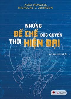 Những Đế Chế Độc Quyền Thời Hiện Đại