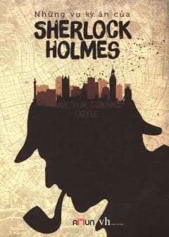 Những Vụ Kỳ Án Của Sherlock Holmes