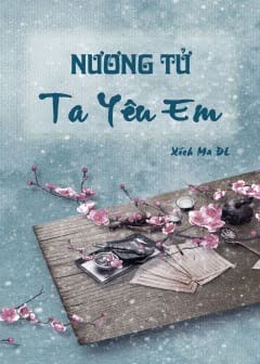 Nương Tử, Ta Yêu Em