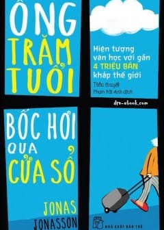 Ông Trăm Tuổi Bốc Hơi Qua Cửa Sổ