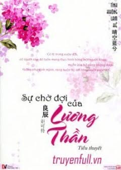 Sự Chờ Đợi Của Lương Thần