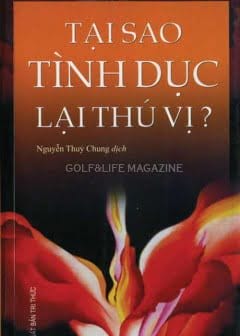 Tại Sao Tình Dục Lại Thú Vị?