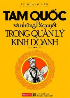 Tam Quốc Và Những Bí Quyết Trong Quản Lý Kinh Doanh