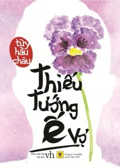 Thiếu Tướng Ế Vợ