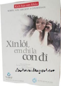 Xin Lỗi, Em Chỉ Là Con Đĩ