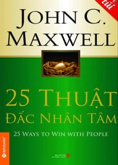 25 Thuật Đắc Nhân Tâm