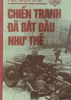 Chiến Tranh Đã Bắt Đầu Như Thế