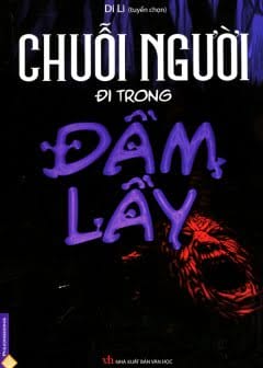 Chuỗi Người Đi Trong Đầm Lầy