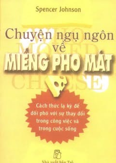 Chuyện ngụ ngôn về miếng pho mát