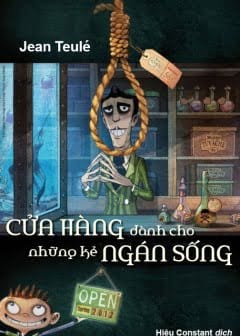 Cửa Hàng Dành Cho Những Kẻ Ngán Sống