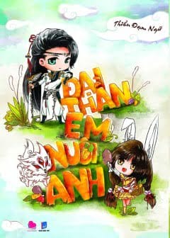 Đại Thần Em Nuôi Anh