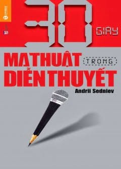 30 Giây Ma Thuật Trong Diễn Thuyết