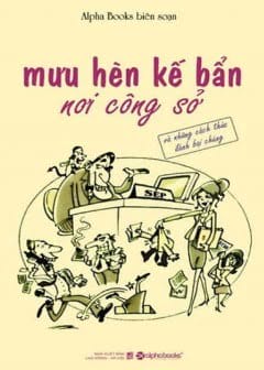 Mưu Hèn Kế Bẩn Nơi Công Sở