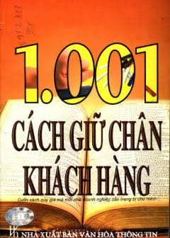 1001 Cách Giữ Chân Khách Hàng