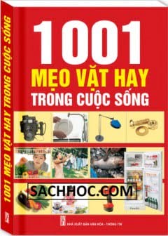 1001 Mẹo Vặt Hay Trong Cuộc Sống