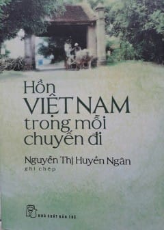 Hồn Việt Nam Trong Mỗi Chuyến Đi