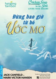 Đừng Bao Giờ Từ Bỏ Ước Mơ