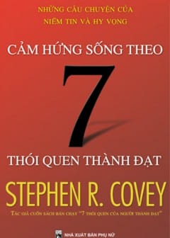 Cảm Hứng Sống Theo 7 Thói Quen Thành Đạt