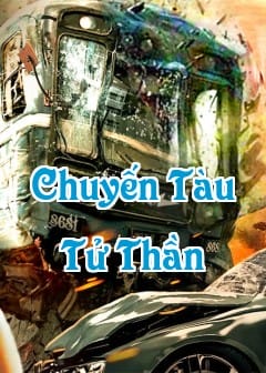 Chuyến Tàu Tử Thần