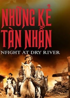 Những Kẻ Tàn Nhẫn