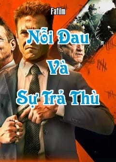 Nỗi Đau Và Sự Trả Thù