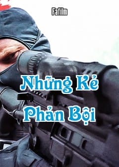 Những Kẻ Phản Bội