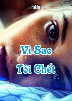 Vì Sao Tôi Chết