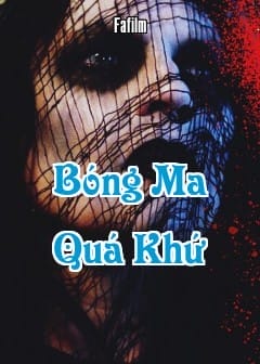 Bóng Ma Quá Khứ